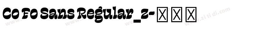Co Fo Sans Regular_z字体转换 Co Fo Sans Regular_z字体转换